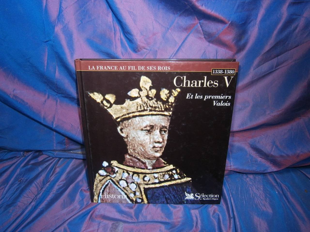 CHARLES V ET LES PREMIERS VALOIS 1328-1392 Politics & History