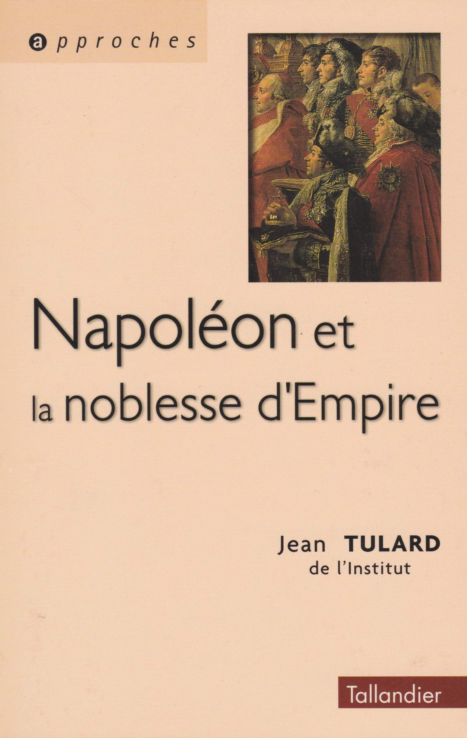 NAPOLEON ET LA NOBLESSE D EMPIRE book
