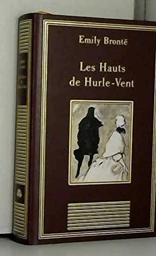 Les hauts de Hurle-Vent (La bibliothèque des chefs d'oeuvre) Books