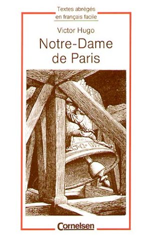 Textes abrégés en français facile: Notre-Dame de Paris: Leseheft Study Guides