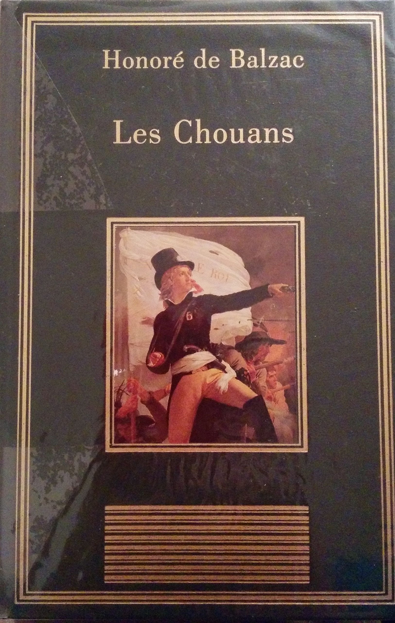 Les Chouans (La bibliothèque des chefs-d'oeuvre) book