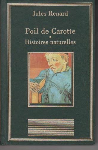 Poil de Carotte / Histoires naturelles Books