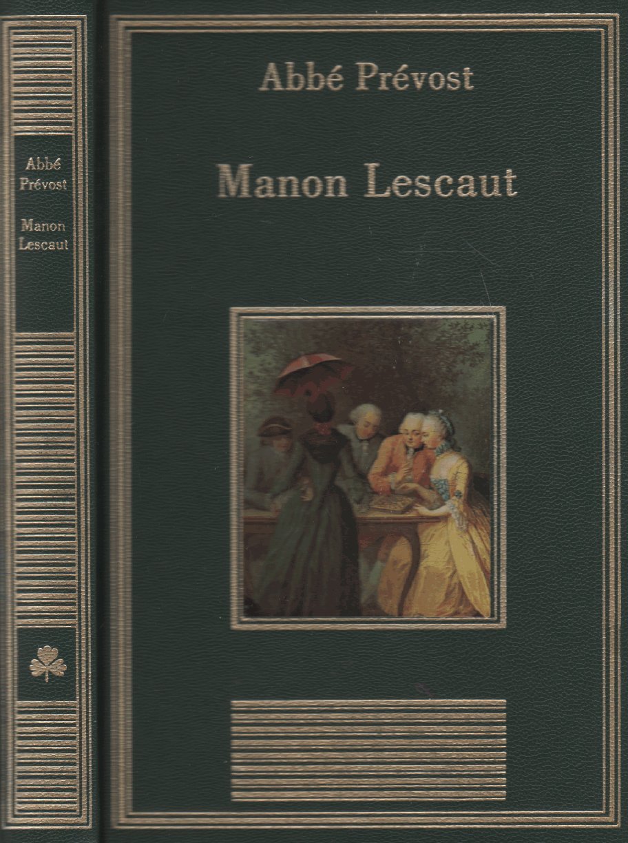 Manon Lescaut (La Bibliothèque Des Chefs-D'Oeuvre) book