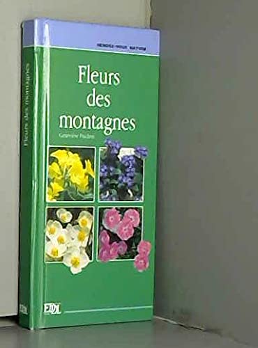 Fleurs des montagnes (Rendez-vous nature) book