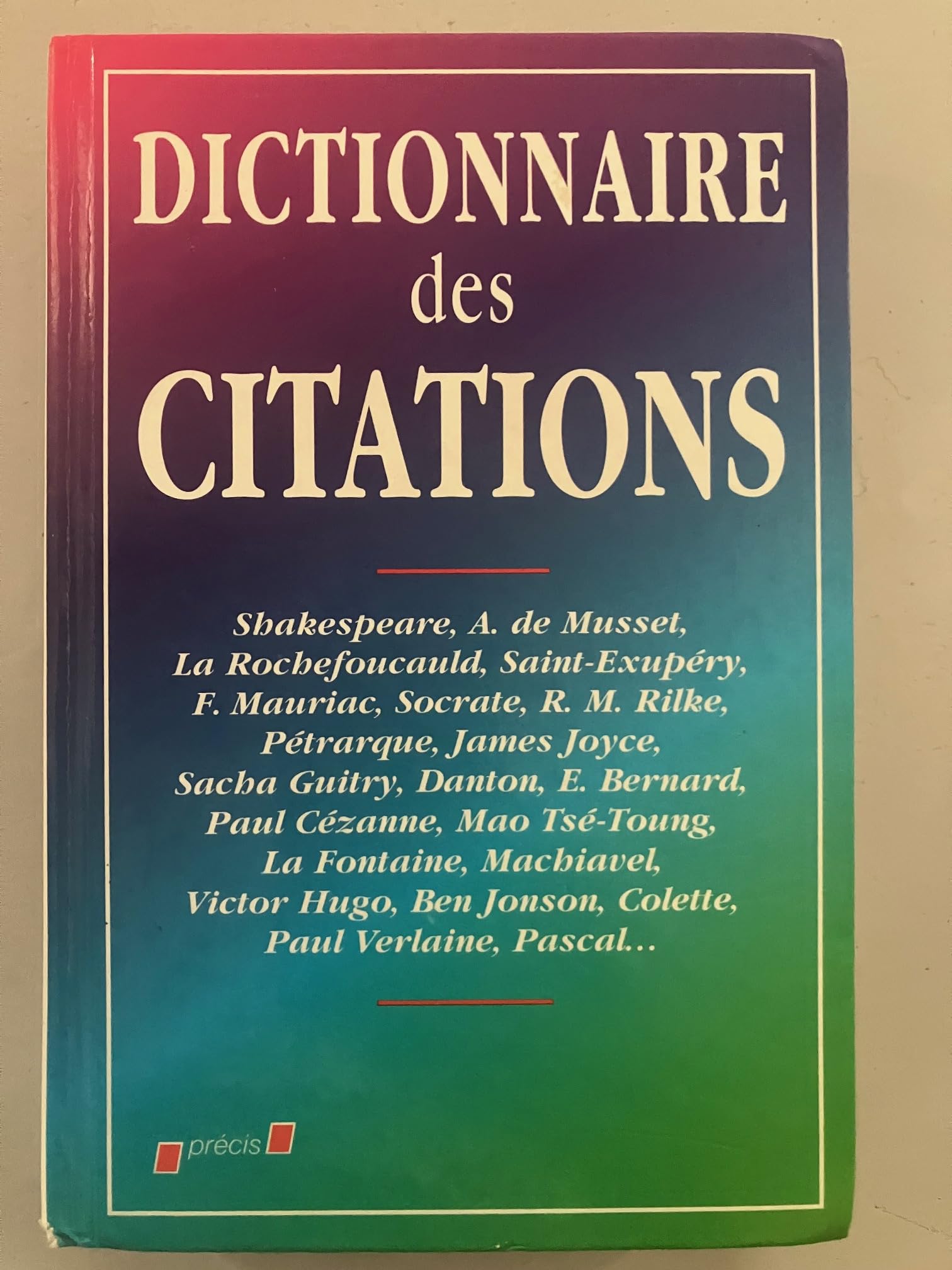Dictionnaire des citations du monde entier (Précis) Books