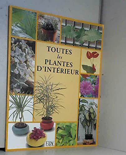 Toutes les plantes d'intérieur Books