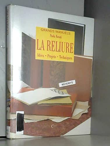 La reliure (Grands manuels) Books