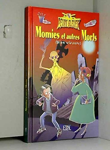 Momies et autres morts (bien vivants) book