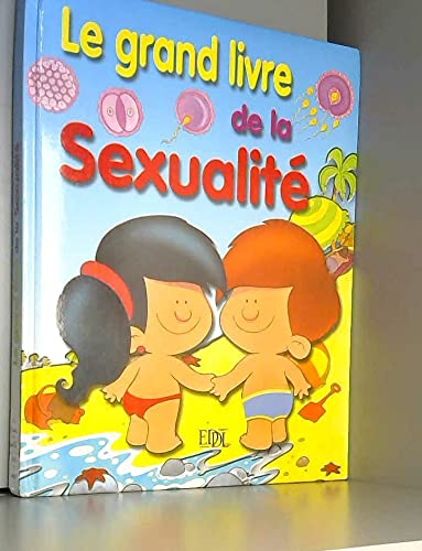 Le grand livre de la sexualité book