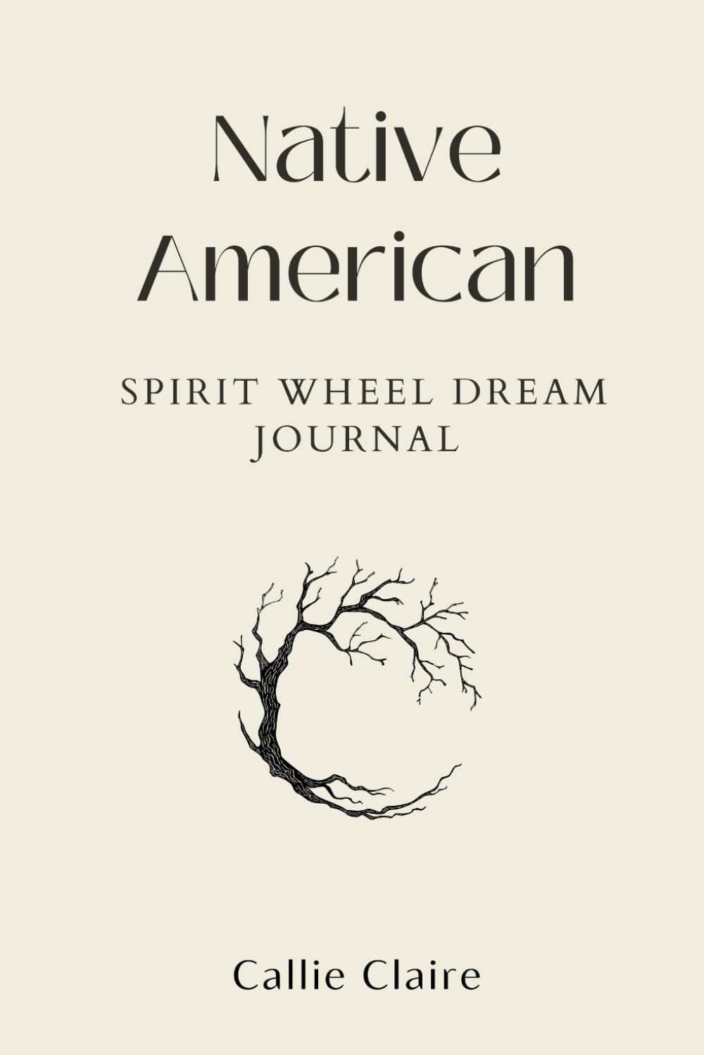Native American Spirit Wheel Dream Journal Psychology