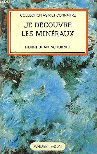 Je découvre les minéraux book