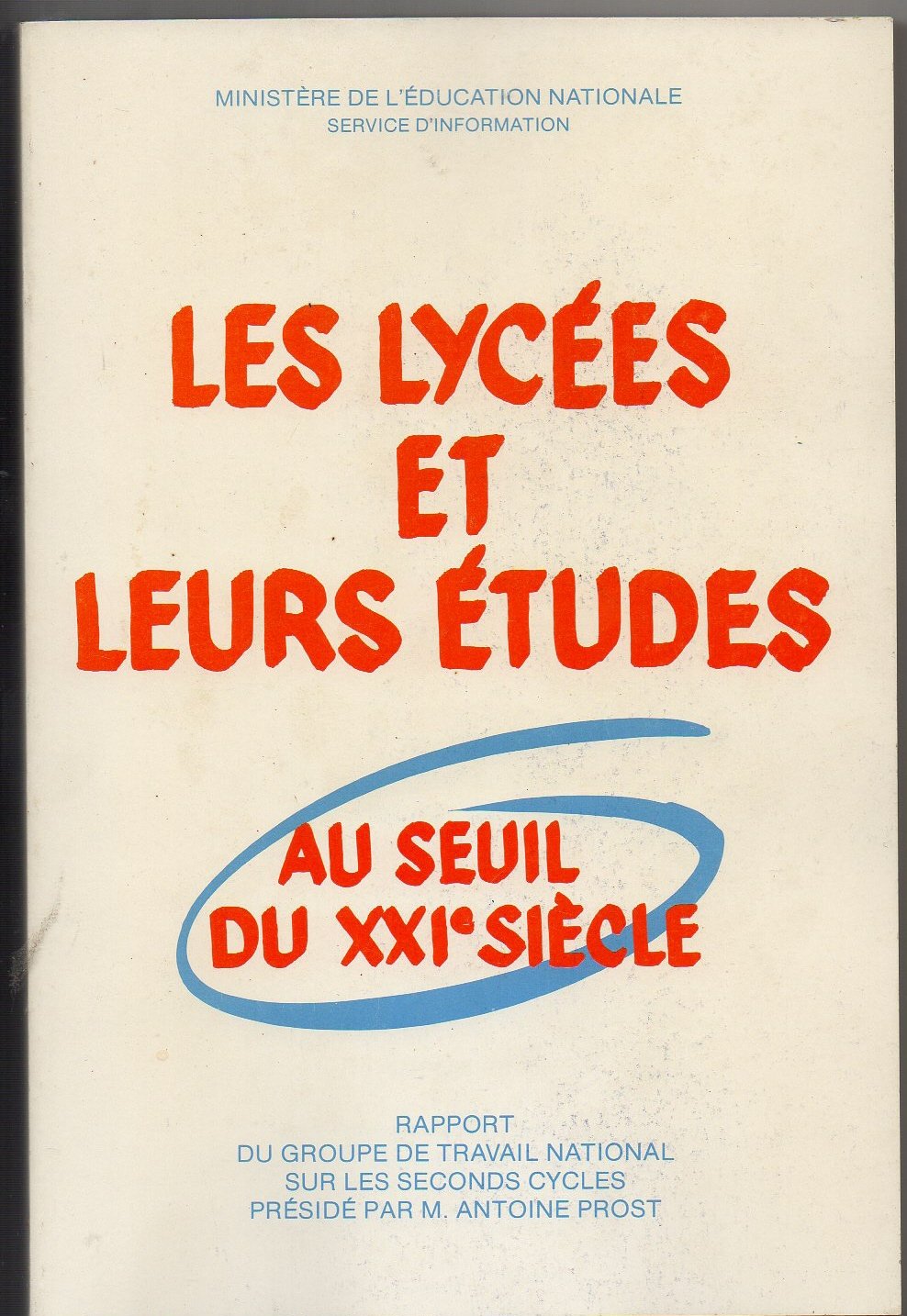 Les lycées et leurs études au seuil du xxie siecle : rapport book