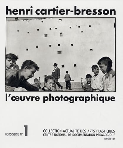Henri Cartier-Bresson: L'oeuvre photographique; Avec planches et illustrations Books