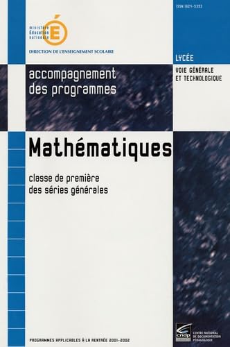 Mathématiques 1e Séries générales: Accompagnement des programmes book