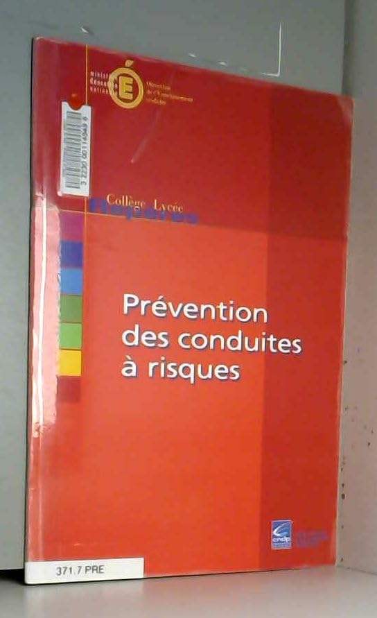 La prévention des conduites à risques : Bilan des stages interacadémiques 2000 à Lille, Nantes, Strasbourg, Grenoble, Toulouse (Repères) book