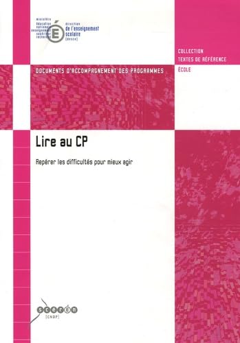 Lire au CP: Repérer les difficultés pour mieux agir Books