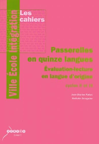 Passerelles en quinze langues: Evaluation-lecture en langue d'origine book