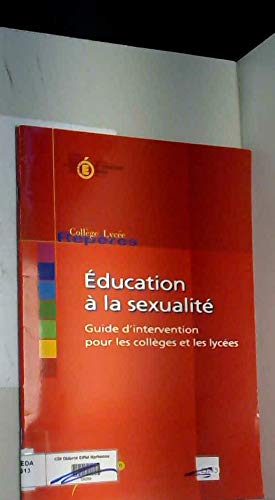 Éducation à la sexualité : Guide d'intervention pour les collèges et les lycées (Repères) book