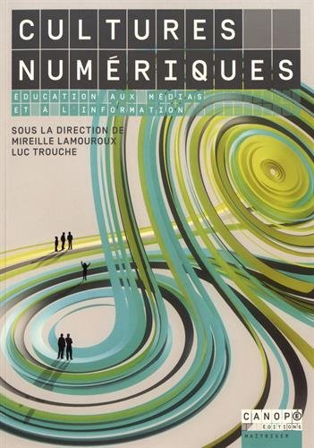 Cultures numériques, éducation aux médias et à l'information book
