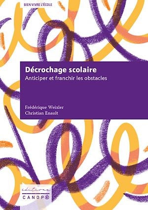 Décrochage scolaire : anticiper et franchir les obstacles Books