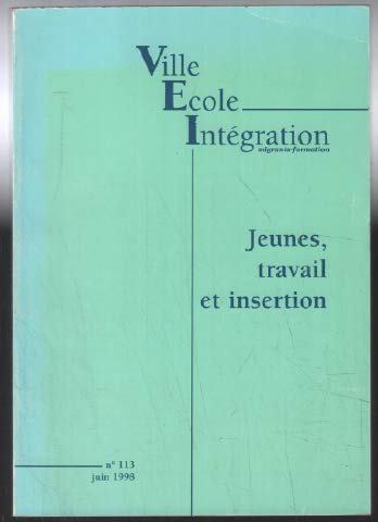 Ville ecole integration des jeunes au travail et invention Books