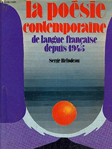 La poesie contemporaine de langue francaise depuis 1945 book