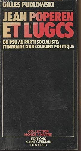 Jean Poperen et l'U.G.C.S. :Union des groupes et clubs socialistes: book