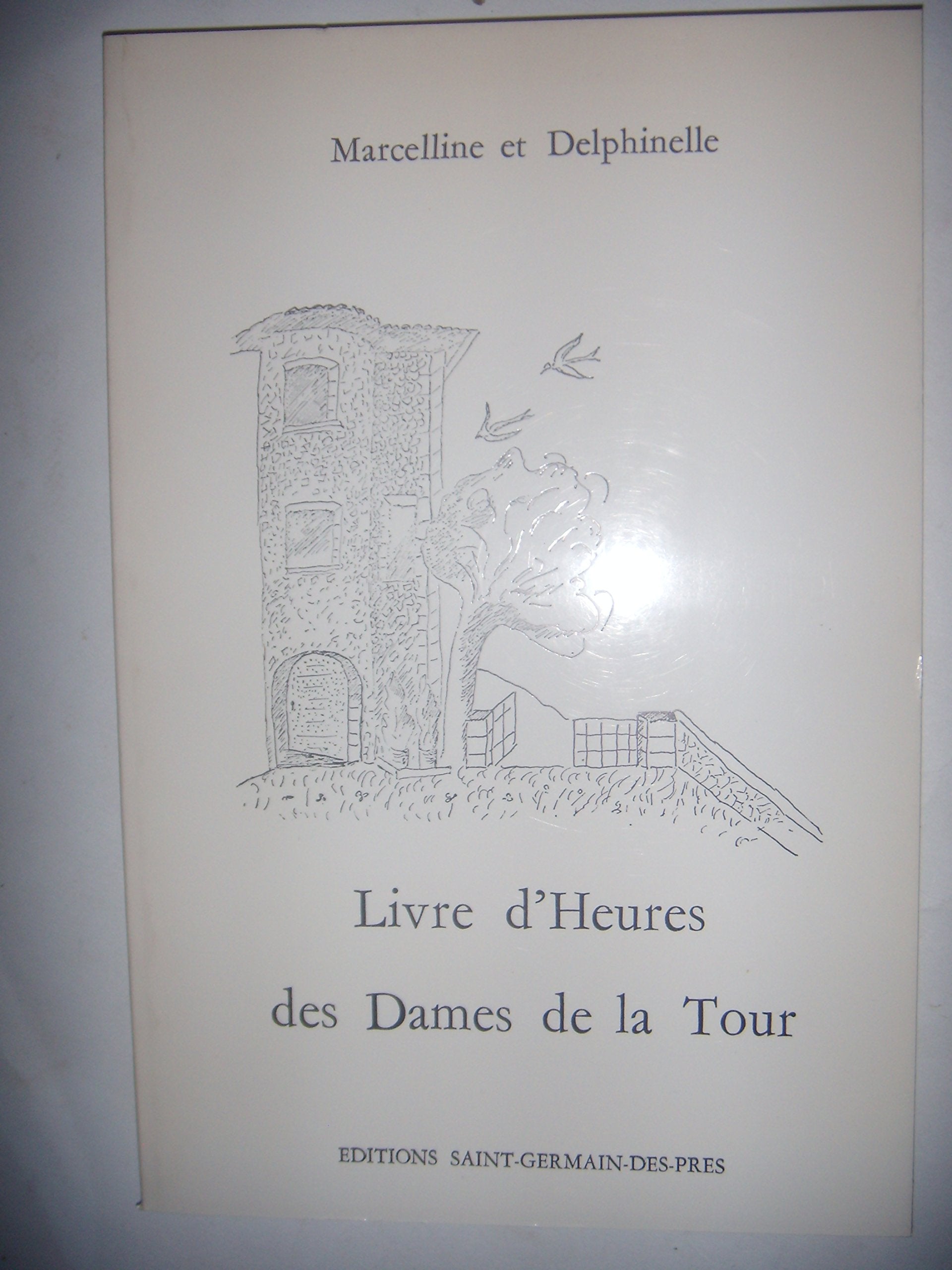 Livre d'heures des dames de la tour book