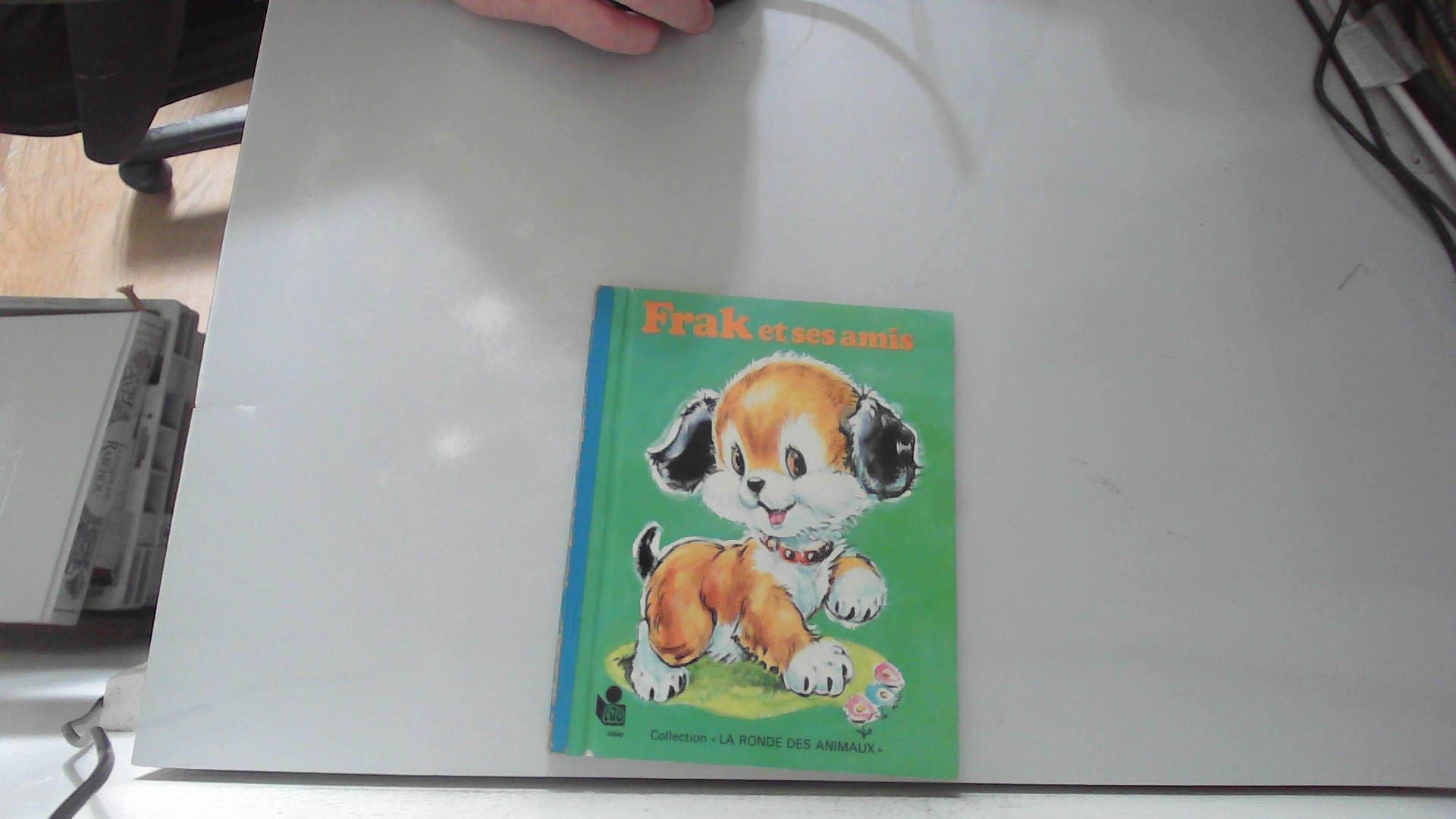 Frak et ses amis (Collection La Ronde des animaux) book