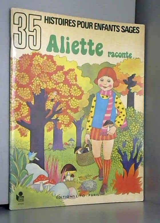 Aliette raconte (35 histoires pour enfants sages) book
