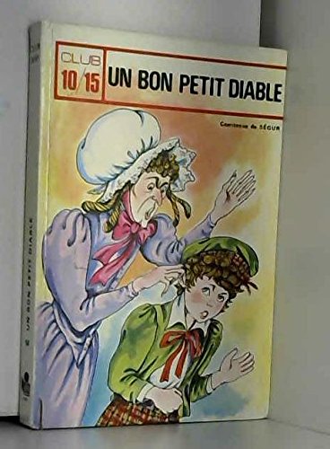 Un Bon petit diable (Collection Club 10-15) Books