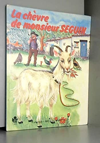 La Chèvre de monsieur Seguin (Collection Belles années) book