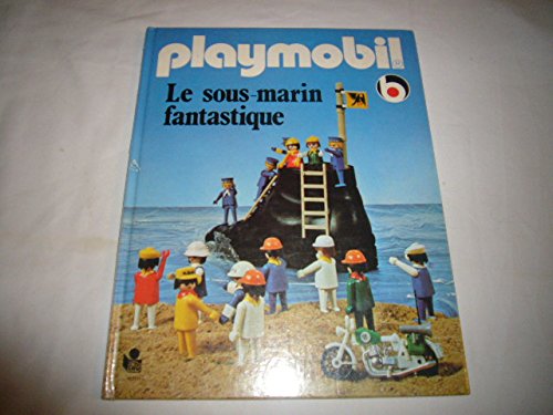 Le Sous-marin fantastique (Playmobil) book