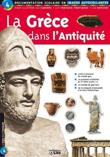 La Grèce dans l'Antiquité : Documentation scolaire en images autocollantes - Dès 7 ans Books