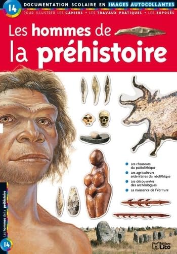 Les hommes de la préhistoire : Documentation scolaire en images autocollantes - Dès 7 ans Books