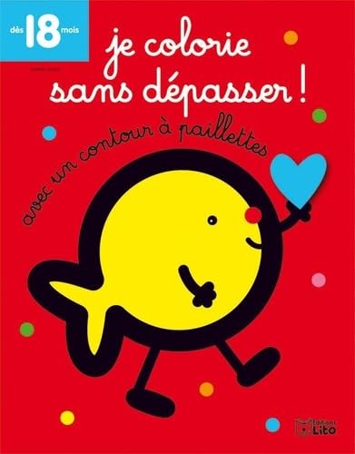 Je colorie sans dépasser : le poisson - Dès 18 mois book