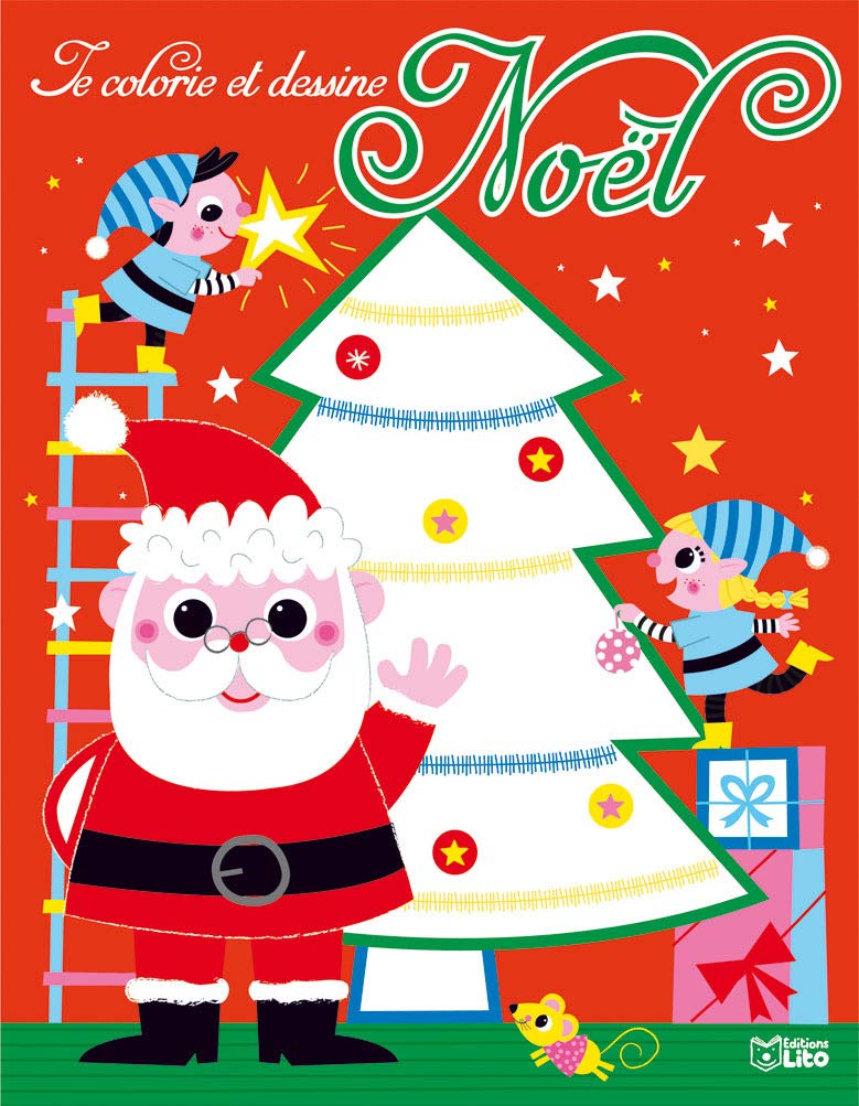 Mon Coloriage Merveilleux : le sapin du Père Noel - Dès 4 ans Books