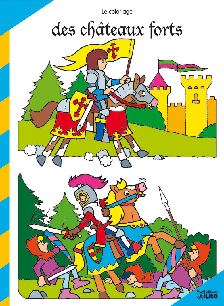Le coloriage des chateaux forts : le chevalier avec drapeau book