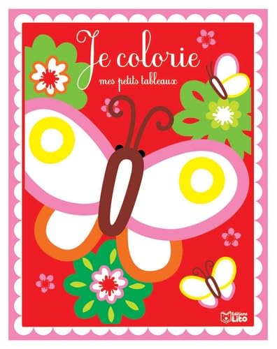 Mes Ptits Tableaux à colorier: Le papillon - Dès 3 ans book