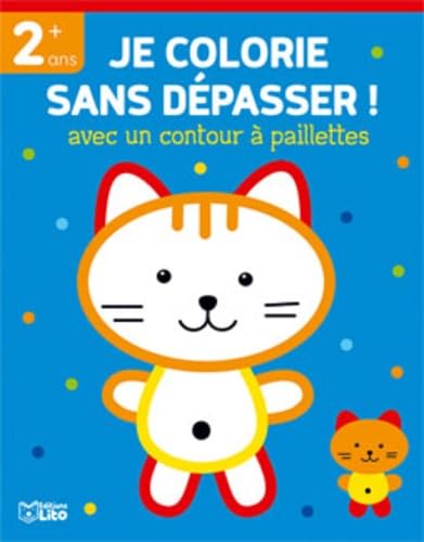 Je colorie sans dépasser ! : Le chat - Dès 2 ans book