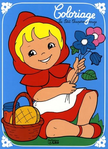 Le Petit Chaperon rouge: Coloriage Books