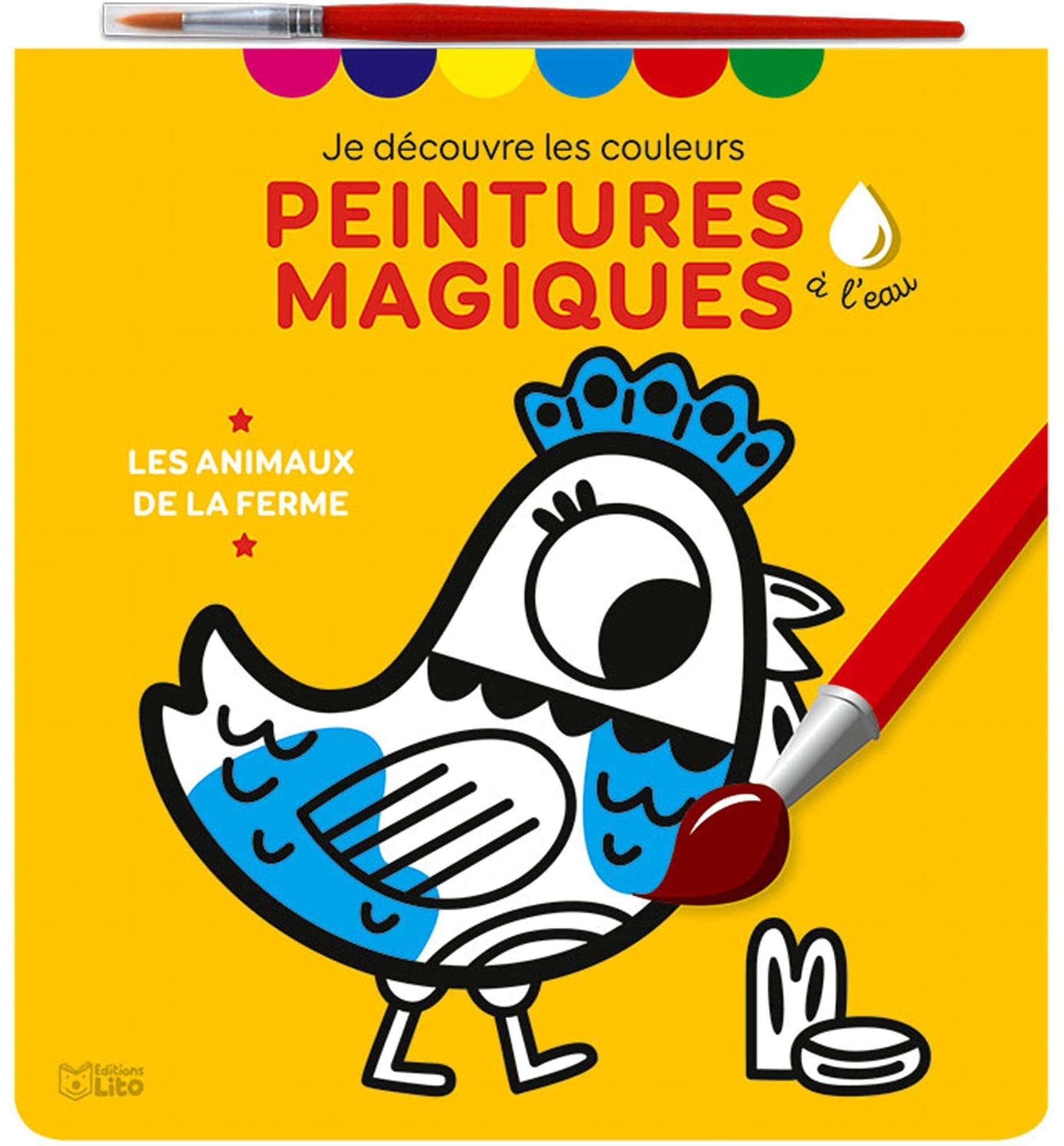 Mes Premieres Peintures magiques - Les animaux de la ferme - Dès 3 ans: Avec 1 pinceau (Mes premières peintures magiques) Books