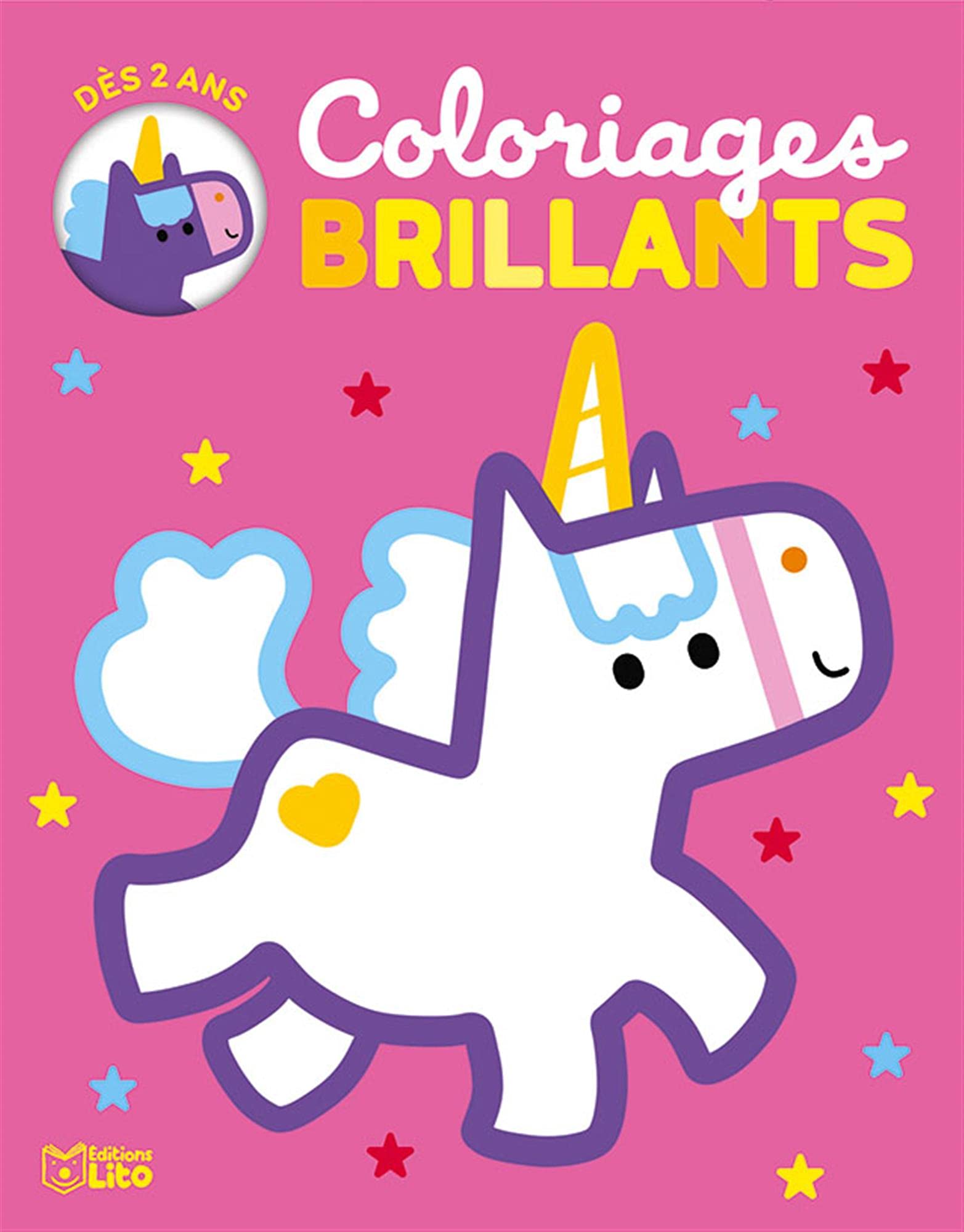 Coloriages brillants - Les licornes - Dès 2 ans book