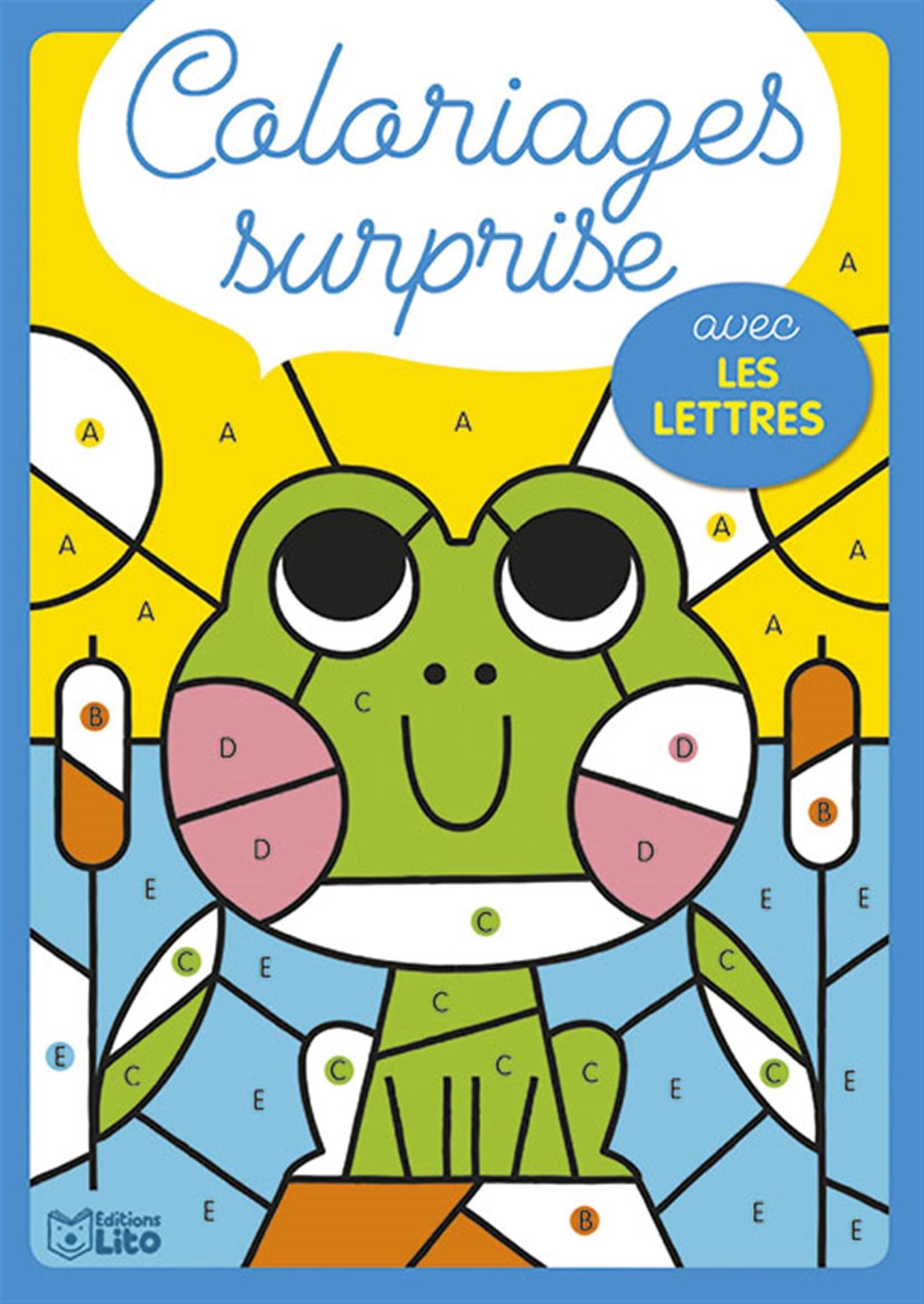 Mes Coloriages surprise ! Avec les lettres - Dès 5 ans Books