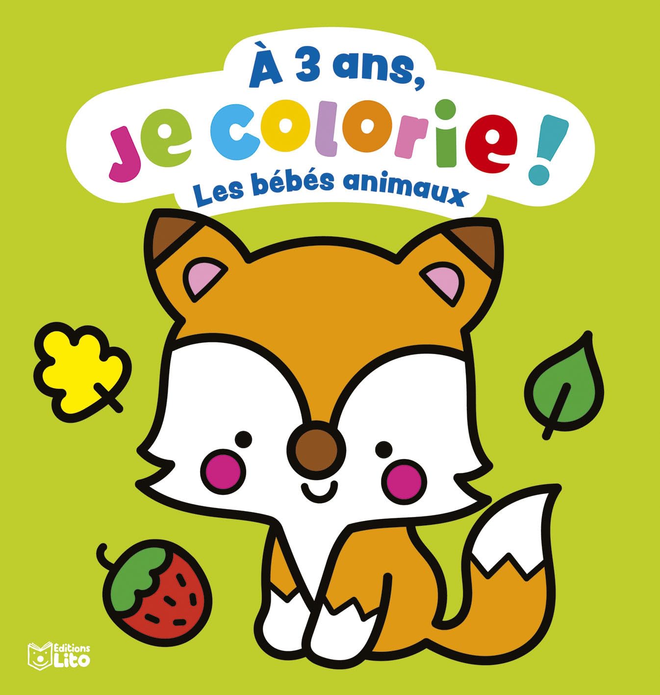 A 3 ans, je colorie - Les bébés animaux Books