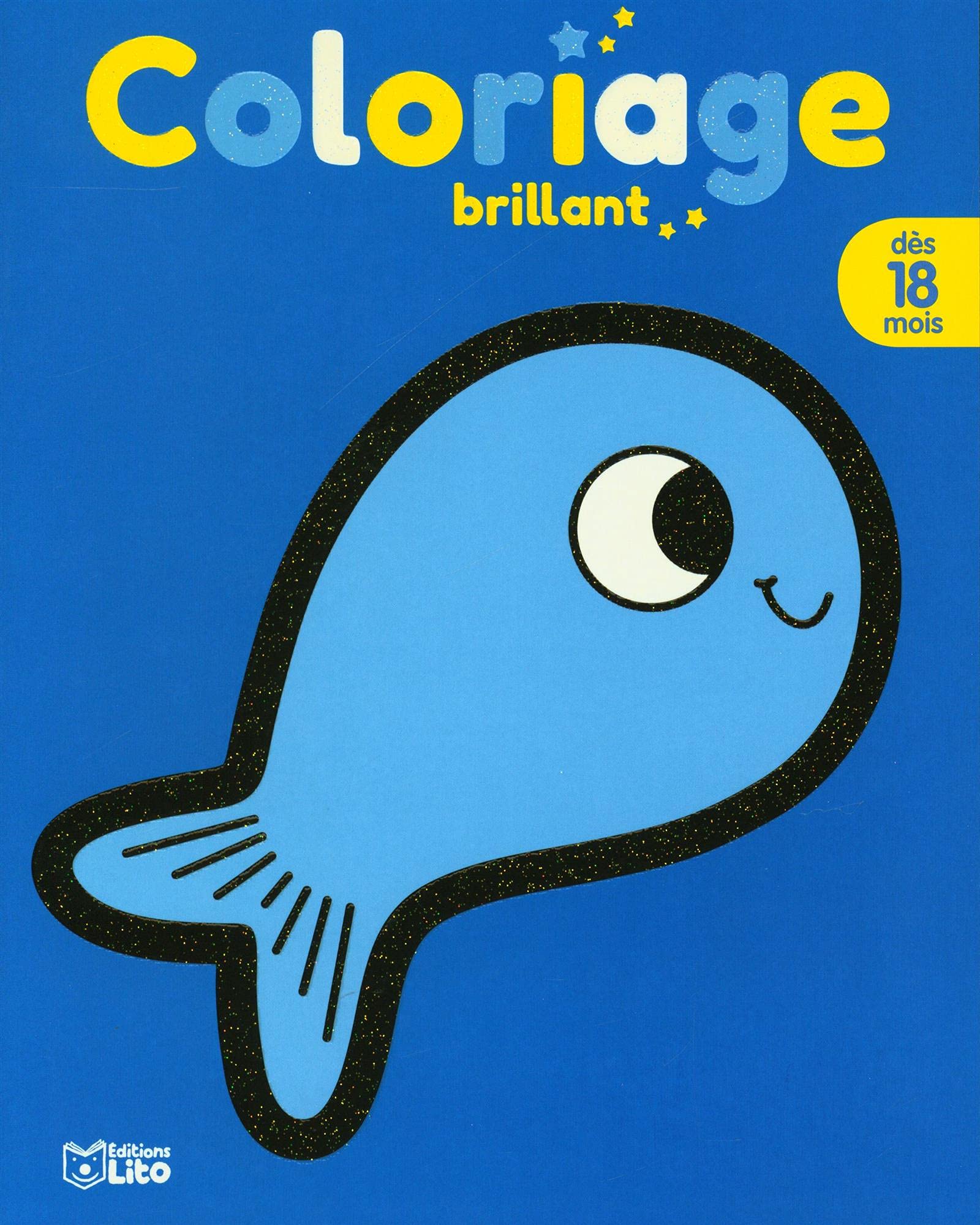 COLORIAGE BRILLANT LE POISSON- Dès 18 mois book