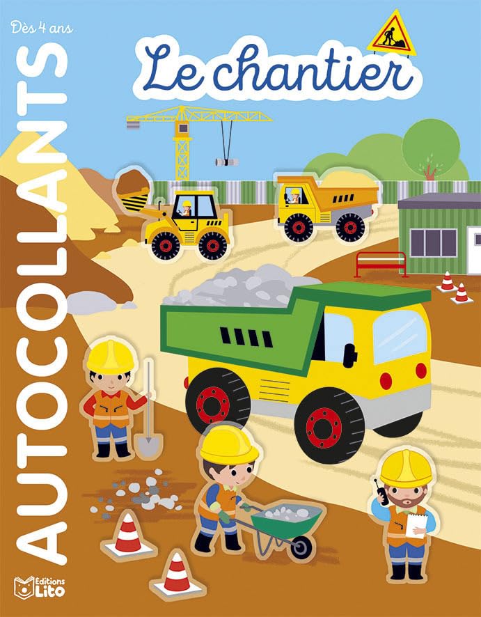 Mes autocollants repositionnables: Le chantier - Dès 4 ans Books
