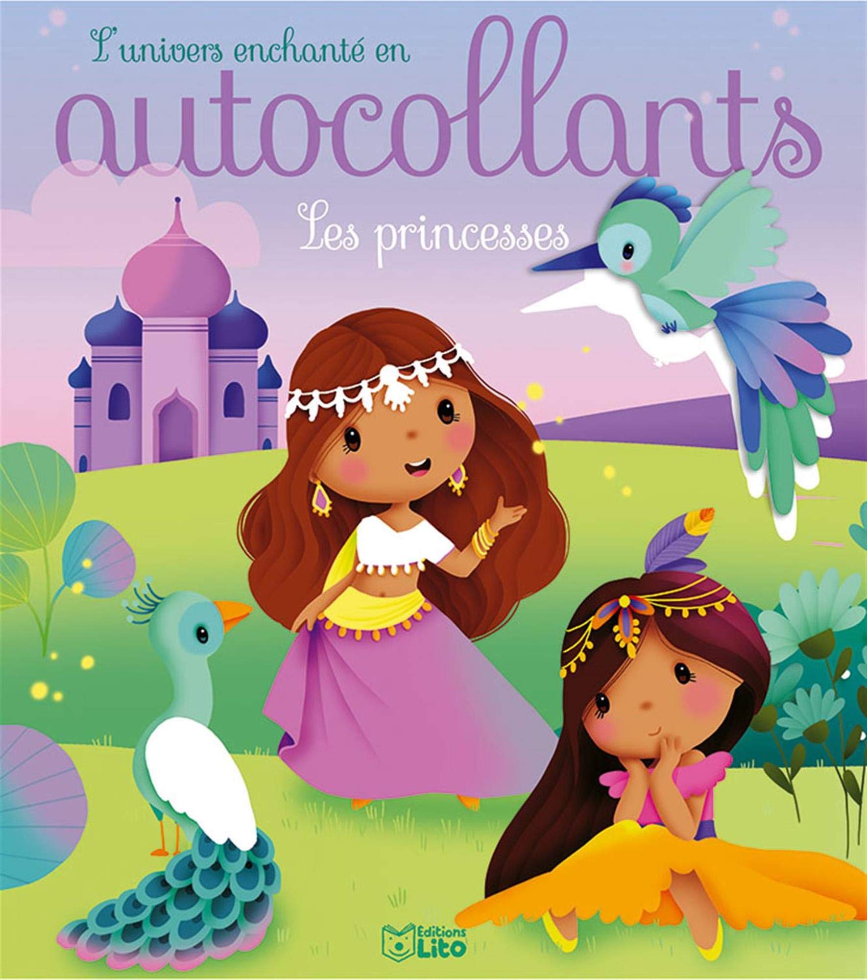 L'UNIVERS ENCHANTE EN AUTOCOLLANTS - LES PRINCESSES -Dès 3 ans book