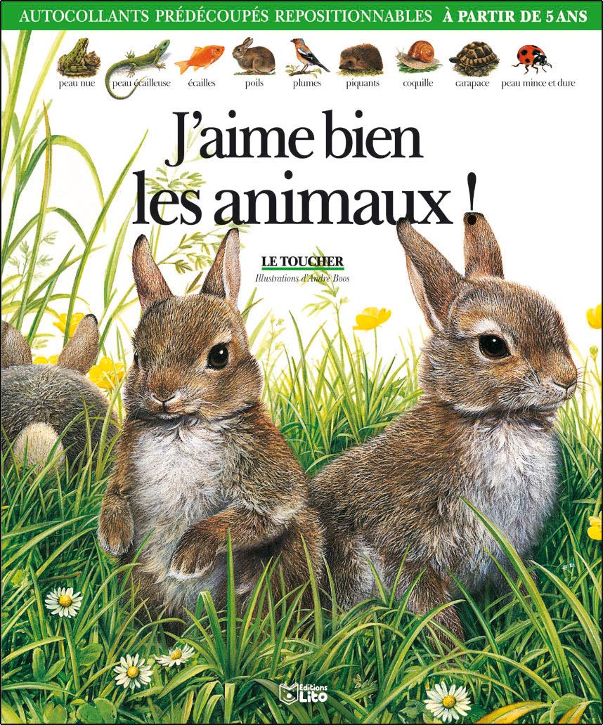 J'Aime Bien Les Animaux. Le Toucher Books