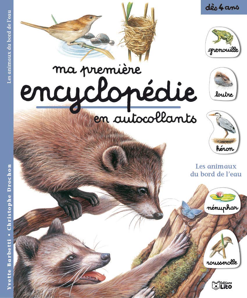 Ma première encyclopédie en autocollants: Les animaux du bord de l'eau Books